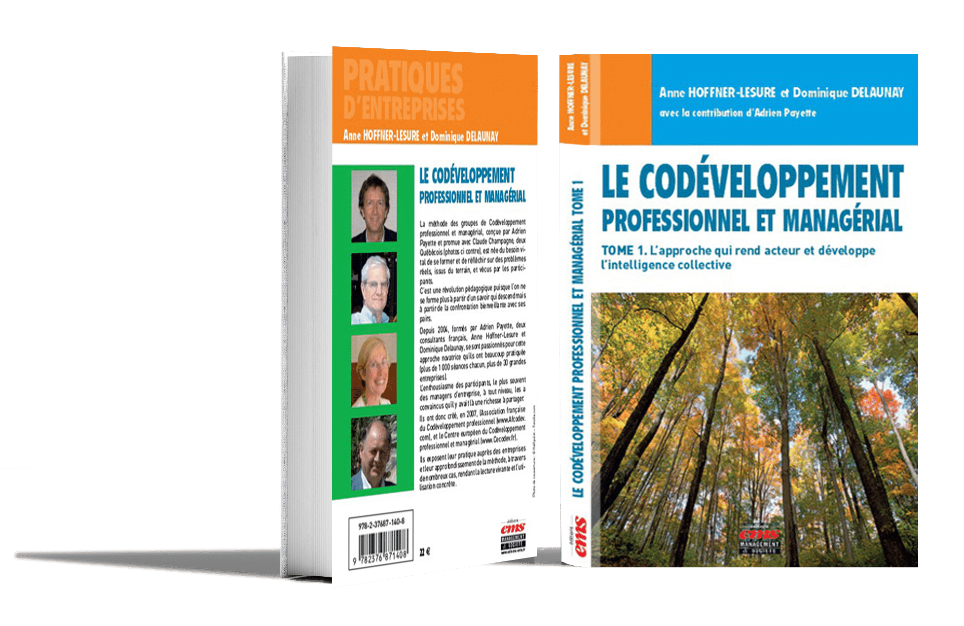 Le Codéveloppement professionnel et managérial - Tome 1